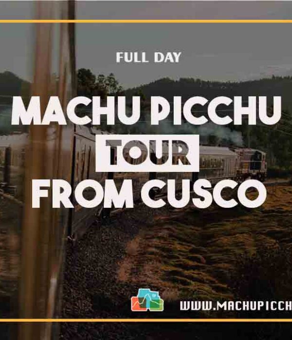 Machu Picchu 2 Day Tour from Cusco