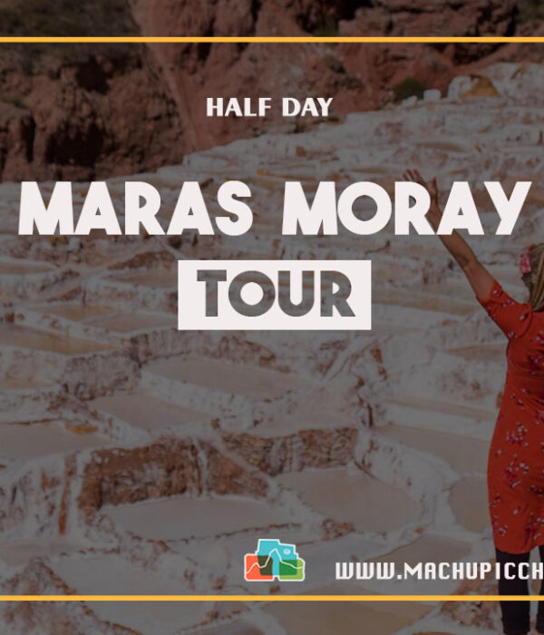 Moray Maras & Salt Mines Tour – Maras and Moray Tour