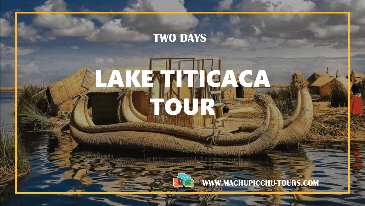 2 Days Tour Lake Titicaca